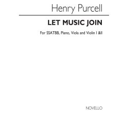 Purcell, H Let Music Join Satb/Piano(And Vln1+2/Vla/Db-in Score Form)