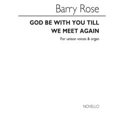 Barry Rose: God Be With You Till We Meet Again