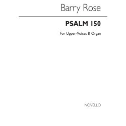 Barry Rose: Psalm 150