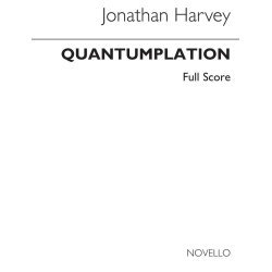 Jonathan Harvey: Quantumplation (Score And Parts)