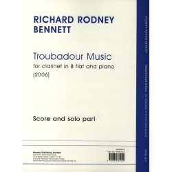 Richard Rodney Bennett: Troubadour Music (Clarinet/Piano)