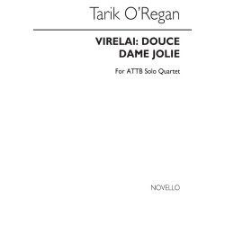 Tarik O'Regan: Virelai-Douce Dame Jolie