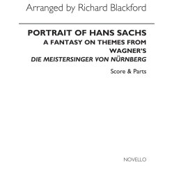 Richard Wagner: Portrait Of Hans Sachs (Richard Blackford) Score/Parts