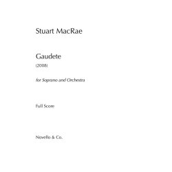 Stuart MacRae &ndash; Gaudete (For Soprano And Orchestra) Full Score