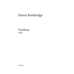 Simon Bainbridge: Tenebrae (Parts)