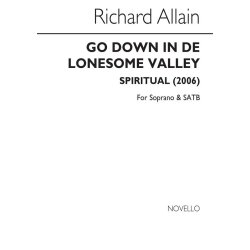 Richard Allain: Go Down In De Lonesome Valley