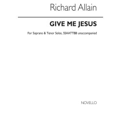 Richard Allain: Give Me Jesus