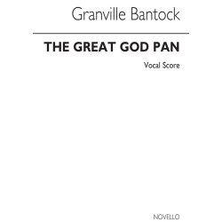 BANTOCK GRANVILLE THE GREAT GOD PAN PART 1 PAN IN ARCADY SATB/PIANO VS