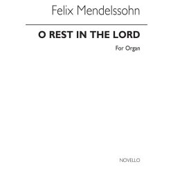 Felix Mendelssohn: O Rest In The Lord Organ (Arranged Hugh Blair)