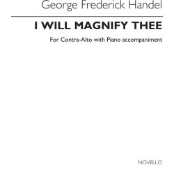 G.F. Handel: I Will Magnify Thee