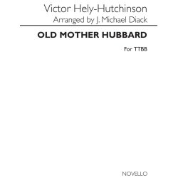 Victor Hely-Hutchinson: Old Mother Hubbard (TTBB)