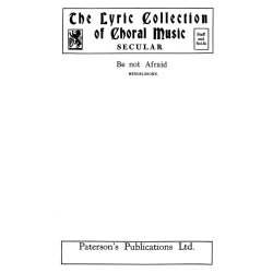 Mendelssohn Be Not Afraid Satb