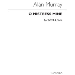 Alan Murray: O Mistress Mine
