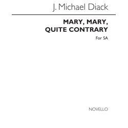 Diack Mary, Mary Quite Contrary Sa