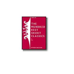 The Hundred Best Short Classics - Book 1