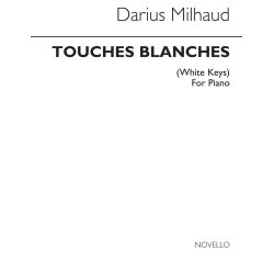Milhaud Touches Blanches Piano