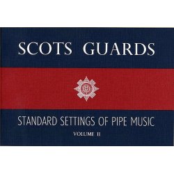 Scots Guards Standard Settings Of Pipe Music Volume 2