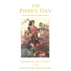 Queen's Own Highlanders The Piper's Day