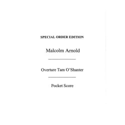 Malcolm Arnold: Tam O'Shanter Overture Op.51 (Study Score)