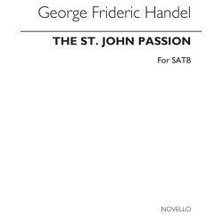 G.F. Handel: The St John Passion (ed. Diack) - SATB)