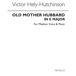 Victor Hely-Hutchinson: Old Mother Hubbard (Medium Voice/Piano)