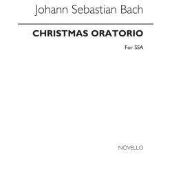 Bach, Js Christmas Oratorio Ssa Arranged By Ernest Read