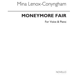 Mina Lenox-conyngham: Moneymore Fair Voice/Piano