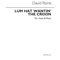 David Rorie: The Lum Hat Wantin' The Croon Voice/Piano