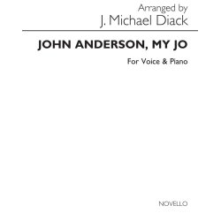 J. Michael Diack: John Anderson, My Jo Voice/Piano (Key-f &amp; B Flat)