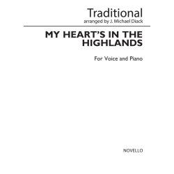 J. Michael Diack: My Heart's In The Highlands Voice/Piano (Key-f)