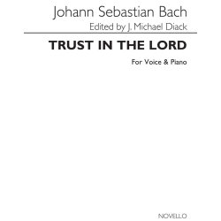 Johann Sebastian Bach: Trust In The Lord Baritone/Piano (Edited By Diack)