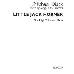 DIACK J MICHAEL LITTLE JACK HORNER IN C MAJOR HIGH VOICE & PIANO BOOK
