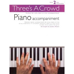 Three's A Crowd: Book 2 Piano Accompaniment