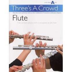 Power: Three's A Crowd Flute Junior Book A Easy