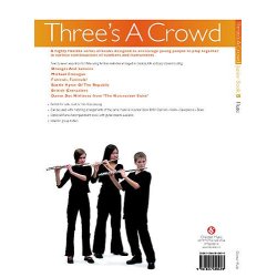 Three's A Crowd: Junior Book B Flute