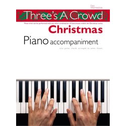 Three's A Crowd: Christmas Piano Accompaniment
