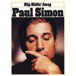 Slip Sliding Away (Paul Simon)