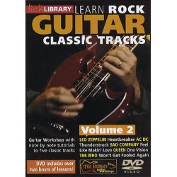 Lick Library: Learn To Play Rock Guitar Classic Tracks