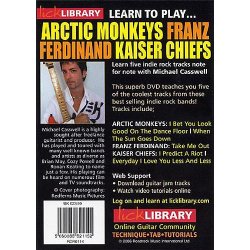 Lick Library: Learn To Play Arctic Monkeys, Franz Ferdinand And Kaiser Chiefs