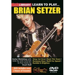 Lick Library: Learn To Play Brian Setzer