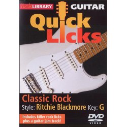 Lick Library: Quick Licks - Ritchie Blackmore Classic Rock