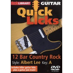 Lick Library: Quick Licks - Albert Lee 12 Bar Country Rock