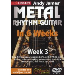 Lick Library: Andy James' Metal Rhythm Guitar In 6 Weeks - Week 3
