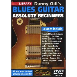 Lick Library: Danny Gill's Blues Guitar for Absolute Beginners