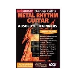 Danny Gill's Metal Rhythm Guitar For Absolute Beginners