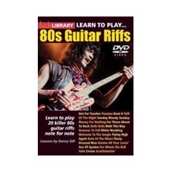 Lick Library: Learn To Play 80s Guitar Riffs