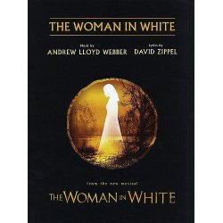 Andrew Lloyd Webber: The Woman In White