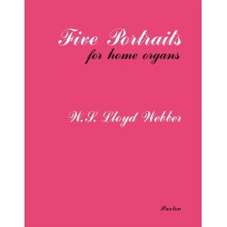 W.S. Lloyd Webber: Five Portraits For Home Organ