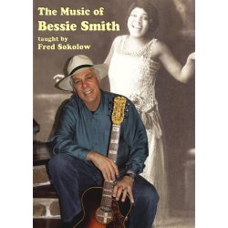 Fred Sokolow: The Music Of Bessie Smith