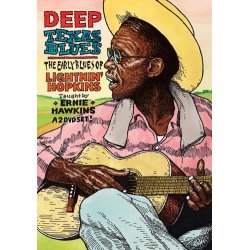 Deep Texas Blues -The Early Blues Of Lightnin' Hopkins